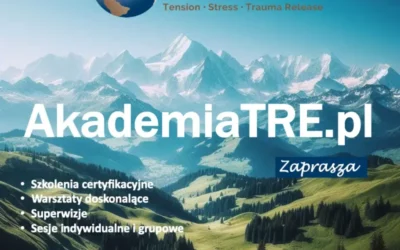 Akademia TRE® wita! Drżyj na zdrowie! 