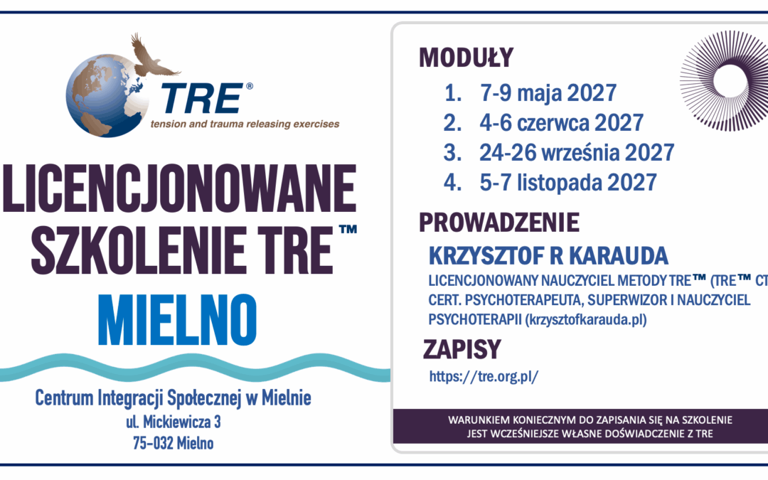 Licencjonowane szkolenie TRE. Mielno. 2027