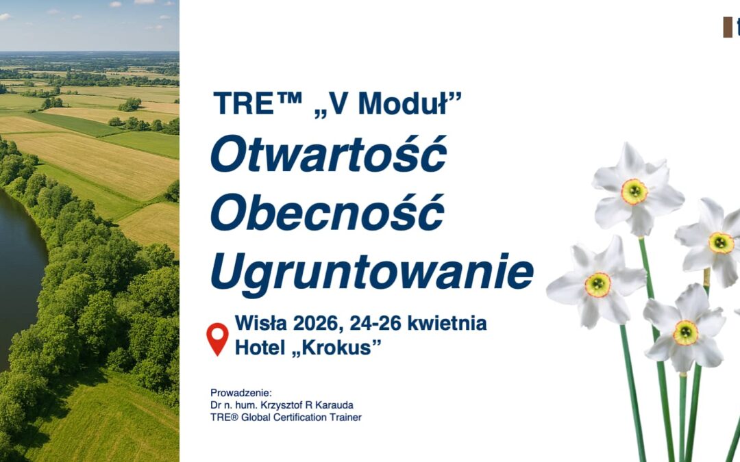 V Moduł TRE. Otwartość. Obecność. Ugruntowanie