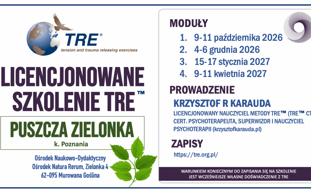 Licencjonowane szkolenie TRE. Puszcza Zielonka k. Poznania. 2026