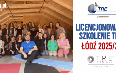 Część zjazdowa szkolenia certyfikacyjnego TRE w Łodzi zakończona!